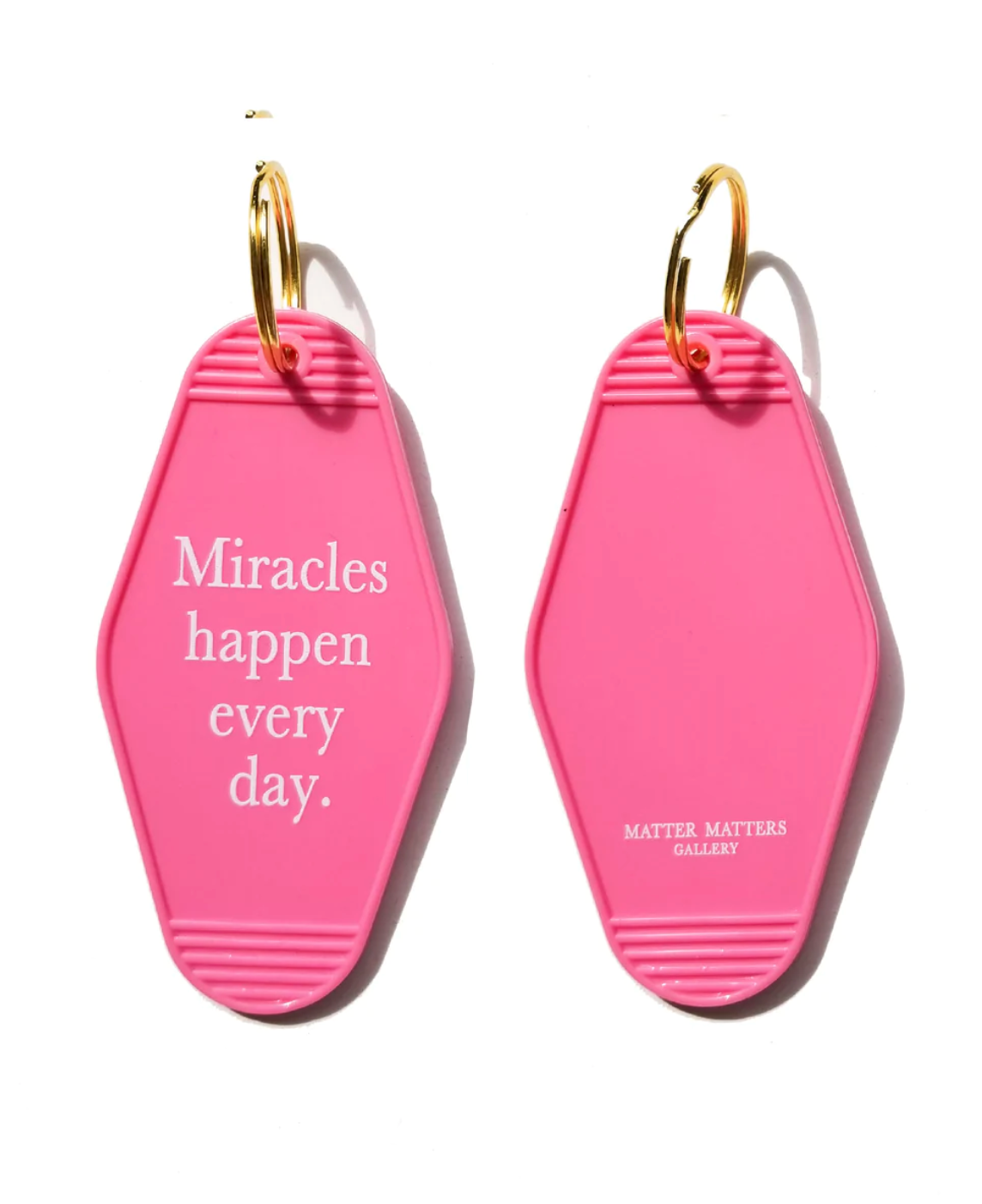 Keyring • Pink • Miracles happen everyday.